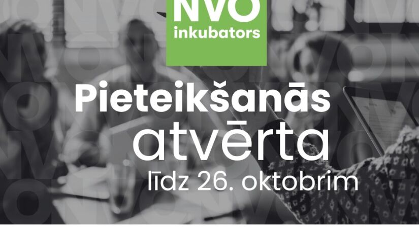 Sākusies pieteikšanās NVO inkubatora 2. ciklam