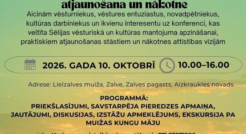 Biedrība Sēlijas klubs aicina uz vērtīgu kultūras mantojuma sagalbāšanas konferenci 