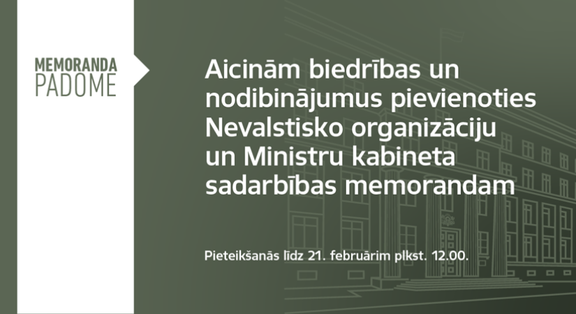 Biedrības un nodibinājumi līdz 21. februārim aicināti pieteikties, lai pievienotos Nevalstisko organizāciju un Ministru kabineta sadarbības memorandam