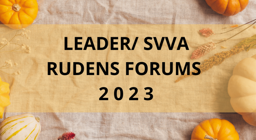 NOTIKS LEADER / SVVA RUDENS FORUMS 2023
