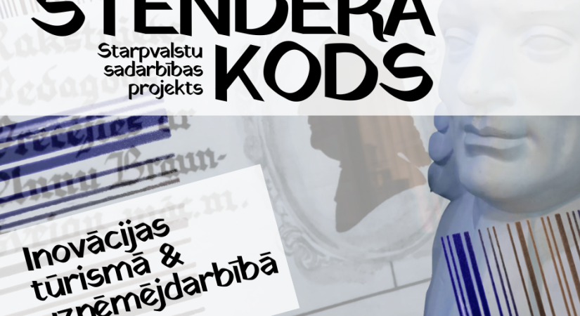 Paziņojums par plānoto sadarbības projektu „Stendera kods.Inovācijas tūrismā un uzņēmējdarbībā” (iespēja sniegt viedokli) 