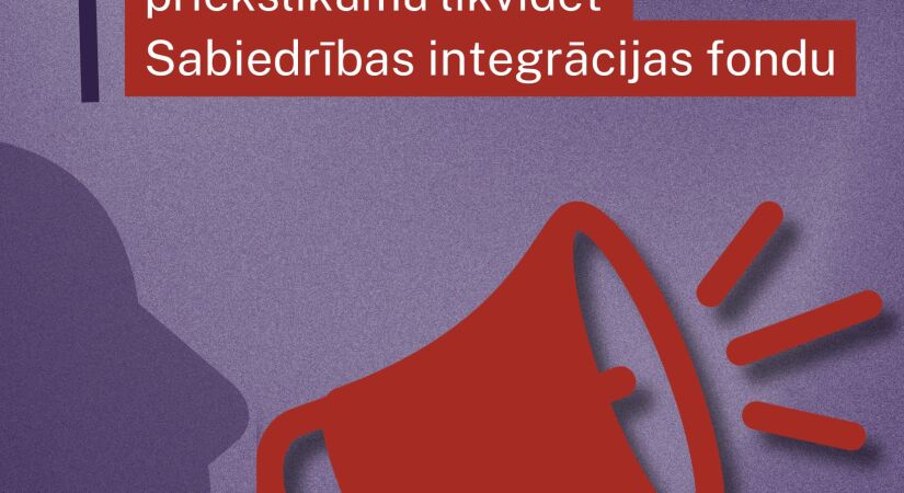  Latvijas Pilsoniskā alianse ceļ trauksmi par priekšlikumu likvidēt Sabiedrības integrācijas fondu!