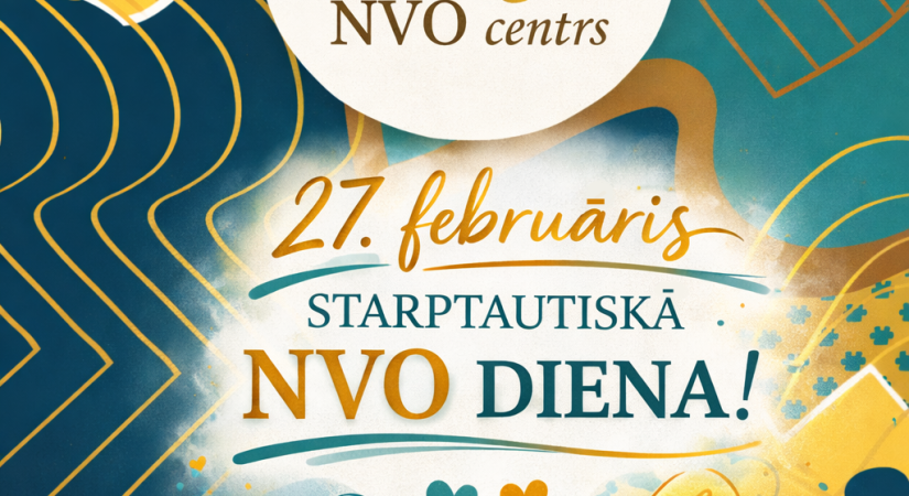27. februāris: Starptautiskā NVO diena!