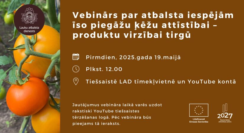 Notiks vebinārs par atbalsta iespējām īso piegāžu ķēžu attīstībai – produktu virzībai tirgū