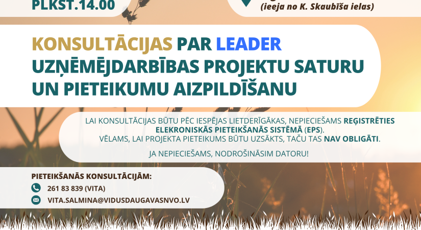 Konsultācijas par LEADER uzņēmējdarbības projektu saturu un pieteikumu aizpildīšanu 