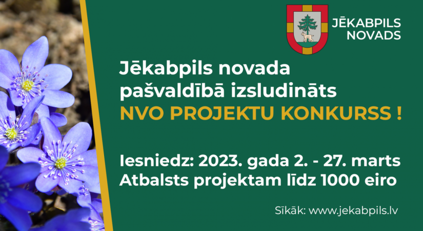 Līdz 27.martam nevalstiskās organizācijas aicinātas izstrādāt un iesniegt projektu pieteikumus