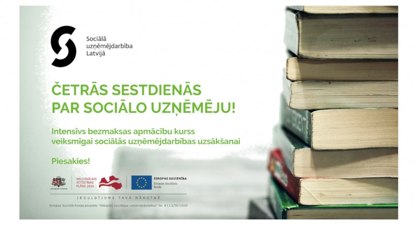 Apmācības sociālās uzņēmējdarbības ideju autoriem - Četrās sestdienās par sociālo uzņēmēju! 