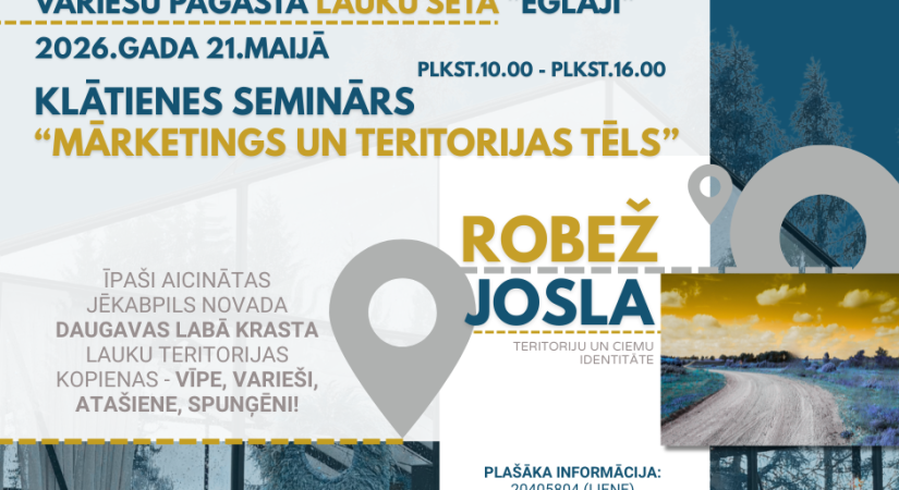 Seminārs “Mārketings un teritorijas tēls” Krustpils puses kopienām