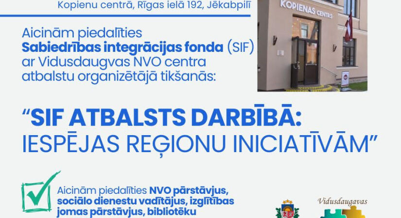 Aicinām uz pasākumu “SIF atbalsts darbībā: iespējas reģionu iniciatīvām”