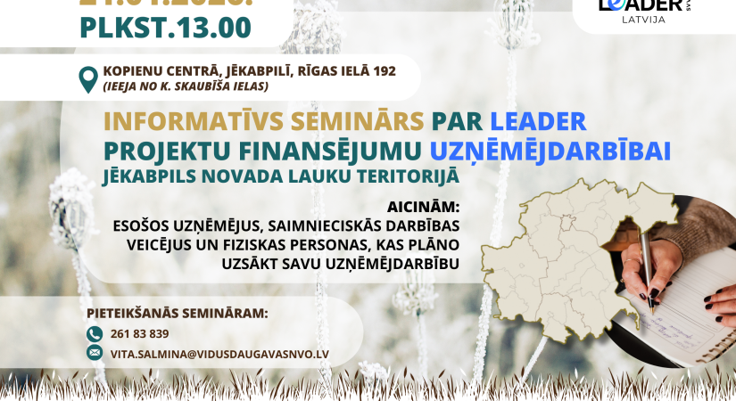 SEMINĀRS PAR LEADER PROJEKTU FINANSĒJUMA PIESAISTES IESPĒJĀM UZŅĒMĒJDARBĪBAI