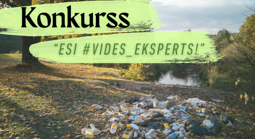 Konkurss “Esi #vides_eksperts!”