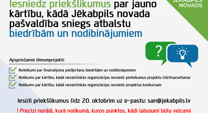 Aicina iesniegt priekšlikumus par jauno kārtību, kādā Jēkabpils novada pašvaldība sniegs atbalstu biedrībām un nodibinājumiem