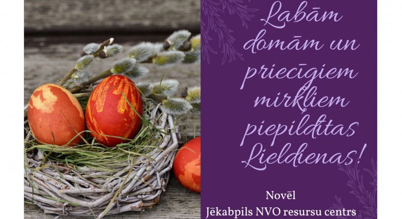 Labām domām un priecīgiem mirkļiem piepildītas Lieldienas!
