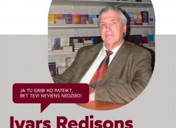 Aicinām uz tikšanos ar Ivaru Redisonu