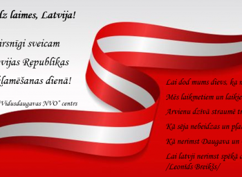 Sveicam 18.novembra svētkos!