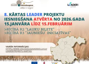 LEADER projektu 8. un 9. kārtas projektu iesniegšana vēl ir atvērta