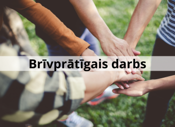 Brīvprātīgie projektā: kas un kā tas notiek?
