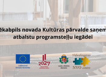 Jēkabpils novada Kultūras pārvalde saņem atbalstu programsteļļu iegādei