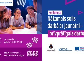 Darba ar jaunatni veicējus aicina pieteikties konferencei “Nākamais solis darbā  ar jaunatni – brīvprātīgais darbs”