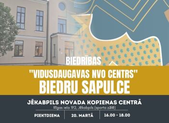 Aicinām uz biedrības “Vidusdaugavas NVO centrs” biedru sapulci