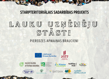 Uzsākts starpteritoriālais sadarbības projekts “Lauku uzņēmēju stāsti”