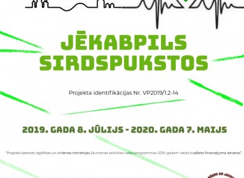 Projekta “Jaunieši Jēkabpils sirdspukstos” īstenošana Jēkabpils pilsētā