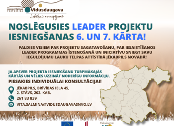 Noslēgusies projektu iesniegšana LEADER 6. un 7.kārtā