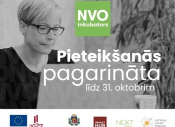 Pieteikšanās NVO inkubatoram pagarināta!