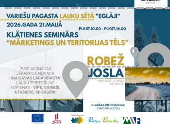 Seminārs “Mārketings un teritorijas tēls” Krustpils puses kopienām