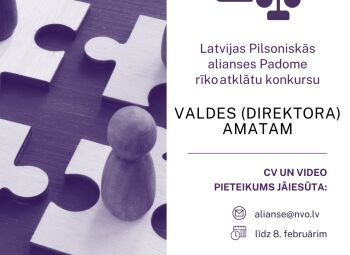 Tiek rīkots atklāts konkurss uz biedrības “Latvijas Pilsoniskā alianse” valdes (direktora) amatu