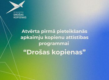 Atvērta pirmā pieteikšanās apkaimju kopienu attīstības programmai “Drošas kopienas” 