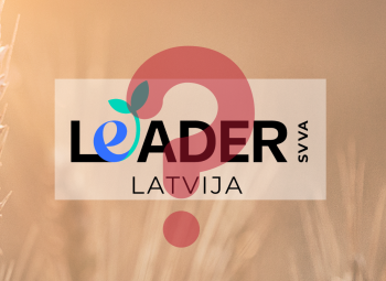LEADER nākotne neskaidra: Latvijas Lauku forums brīdina par lauku  attīstības apdraudējumu