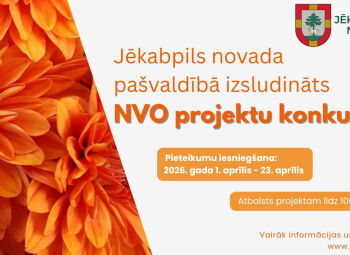Jēkabpils novada pašvaldība izsludina 2026. gada NVO projektu konkursu