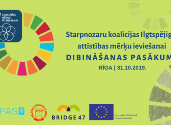 Starpnozaru koalīcijas Ilgtspējīgas attīstības mērķu ieviešanai dibināšanas pasākums 31.oktobrī
