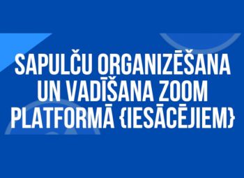 Aicina apgūt iemaņas ZOOM platformas lietošanā