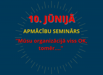 Apmācību seminārs par NVO vadību notiks 10.jūnijā