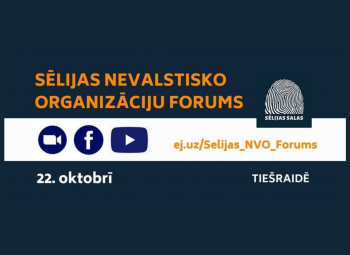 Sēlijas nevalstisko organizāciju forums notiks! Uz tikšanos tiešraidē 22. oktobrī no pulksten 10.00!